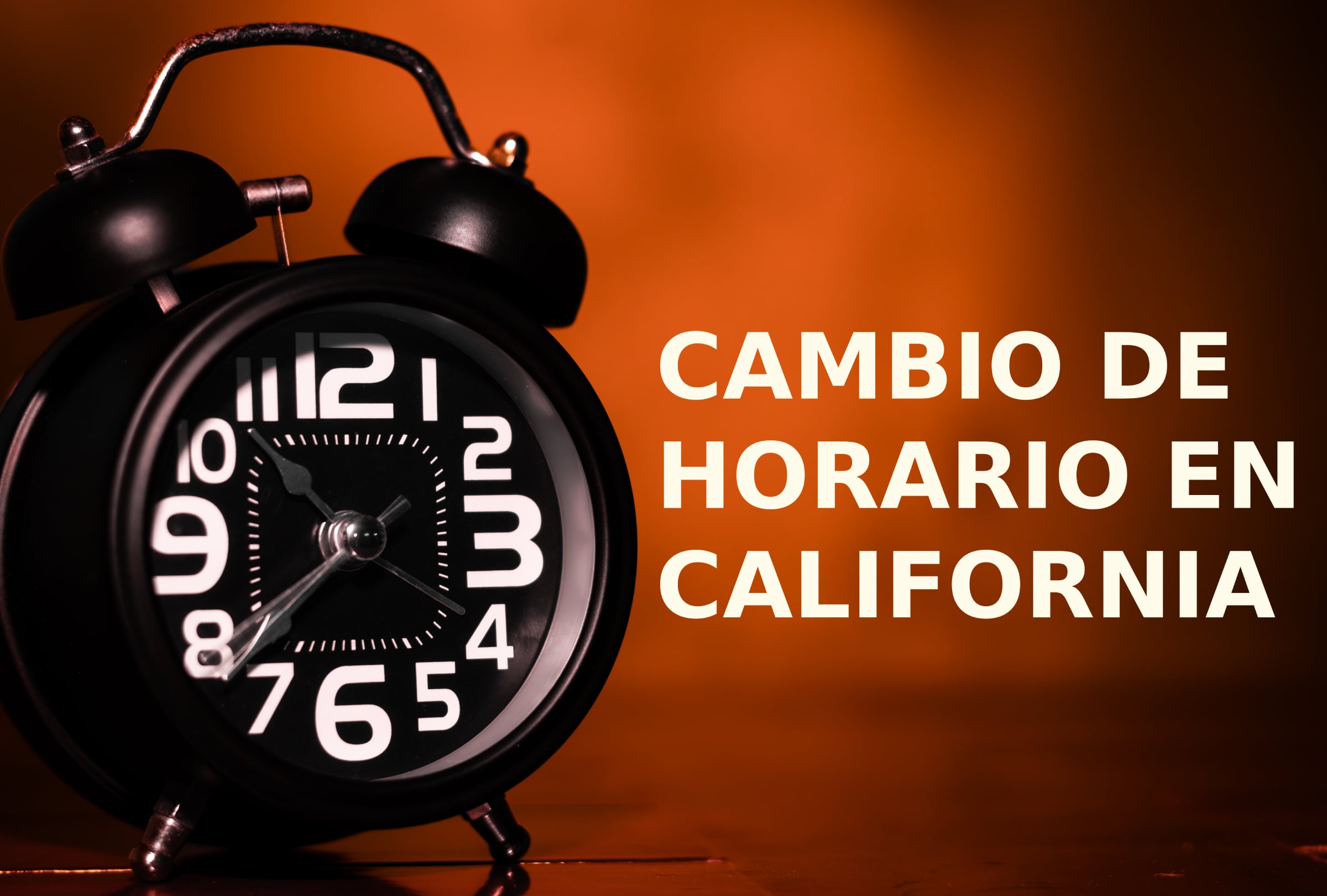 Cambio de hora en California 2026: ¿se atrasa o se adelanta el reloj y qué día se realiza el ajuste?