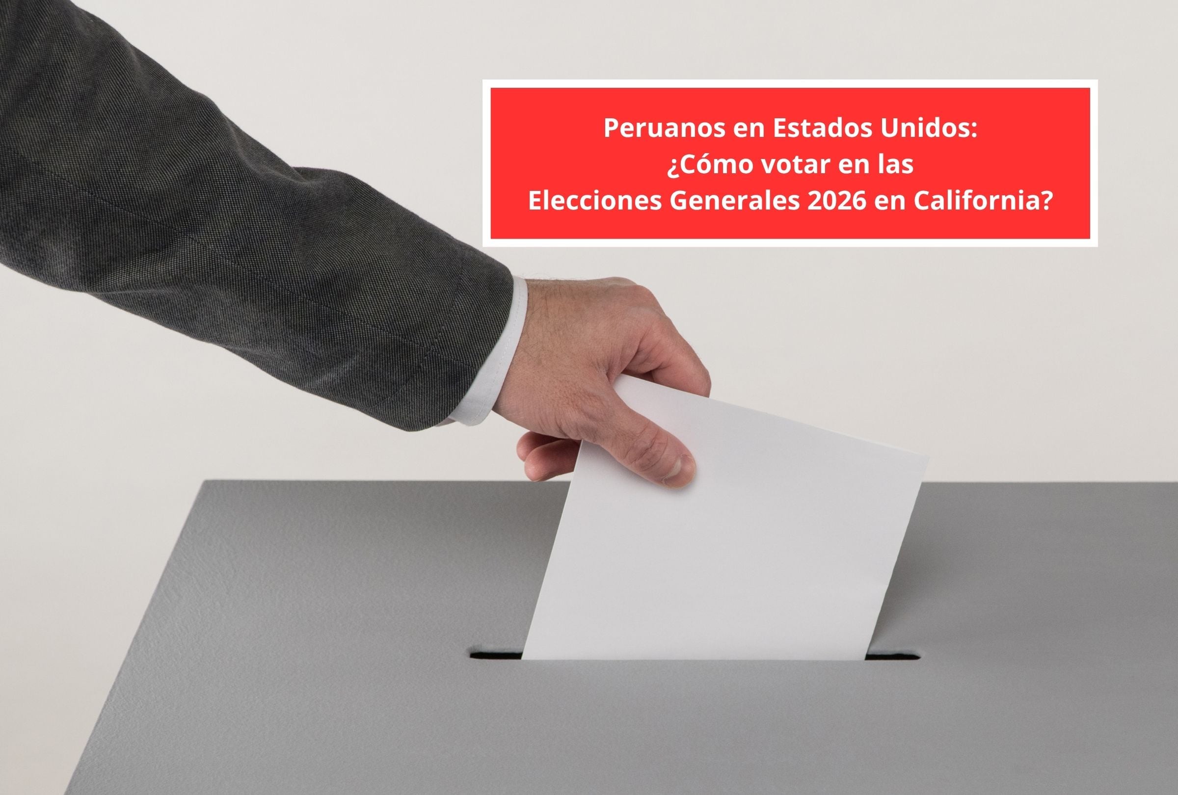 En esta nota podrás conocer cómo votar en la segunda vuelta de las Elecciones Generales 2026 de Perú en California. (Foto: Composición Canva - Mag)