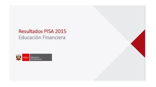 Educación: Sepa los resultados del PISA Financiero entre estudiantes peruanos y  extranjeros