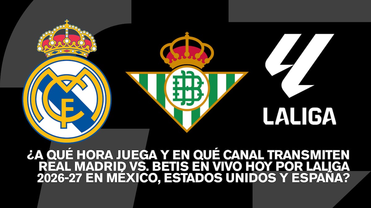 📺 Qué canal transmite Real Madrid vs. Betis EN VIVO GRATIS HOY en México, USA y España