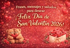 🌼 200 frases, mensajes y saludos por San Valentín con tarjetas bonitas del Día del Amor y la Amistad