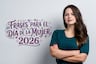 100 frases del Día Internacional de la Mujer 2026 para apoyar los derechos de las mujeres este 08 de marzo
