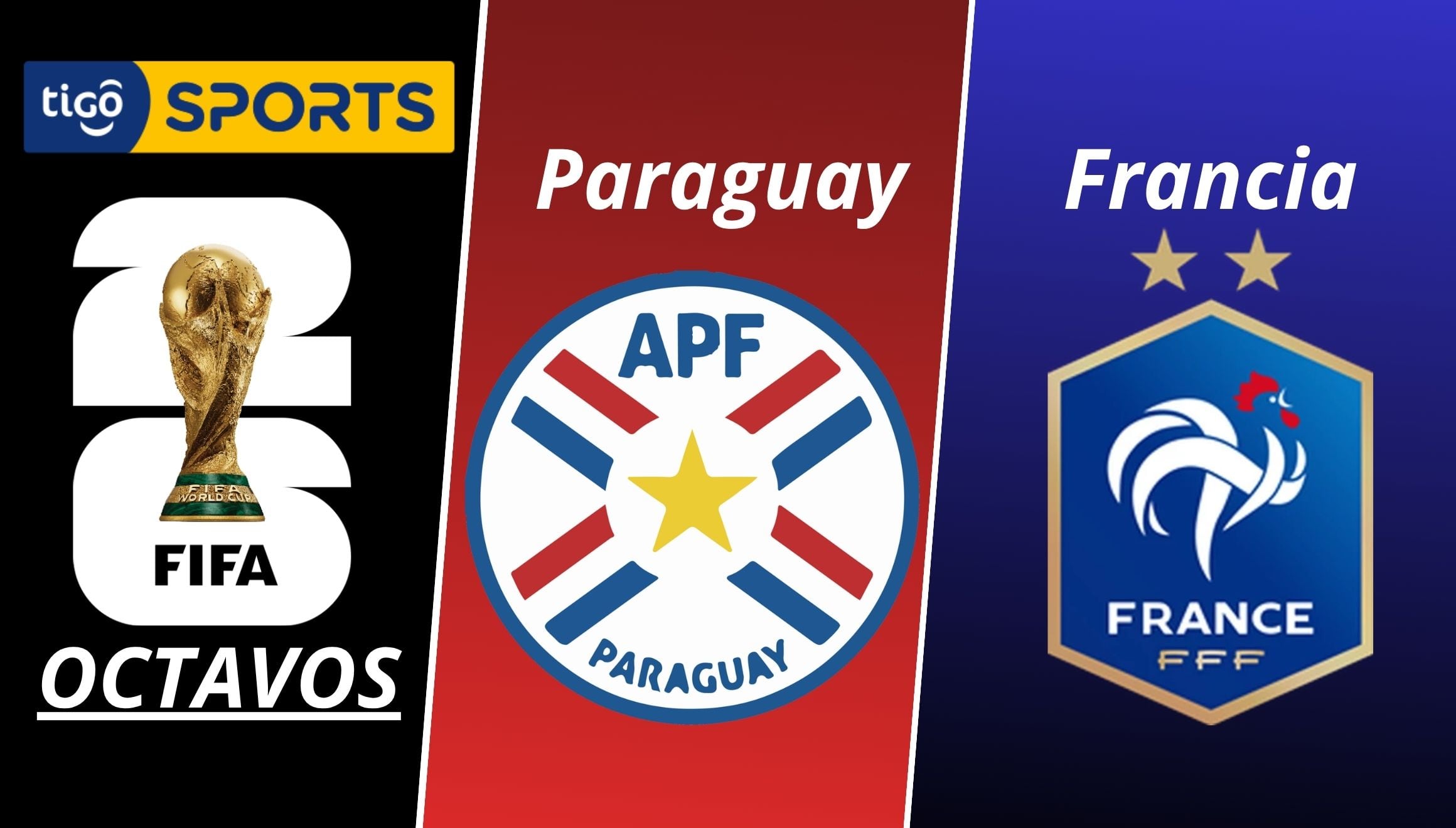 Sigue la transmisión de TiGo Sports en vivo para ver el partido entre Paraguay vs. Francia EN VIVO EN DIRECTO HOY sábado 3 de julio desde Filadelfia por octavos de final de la Copa Mundial 2026. (Foto: Composición Gestión Mix)