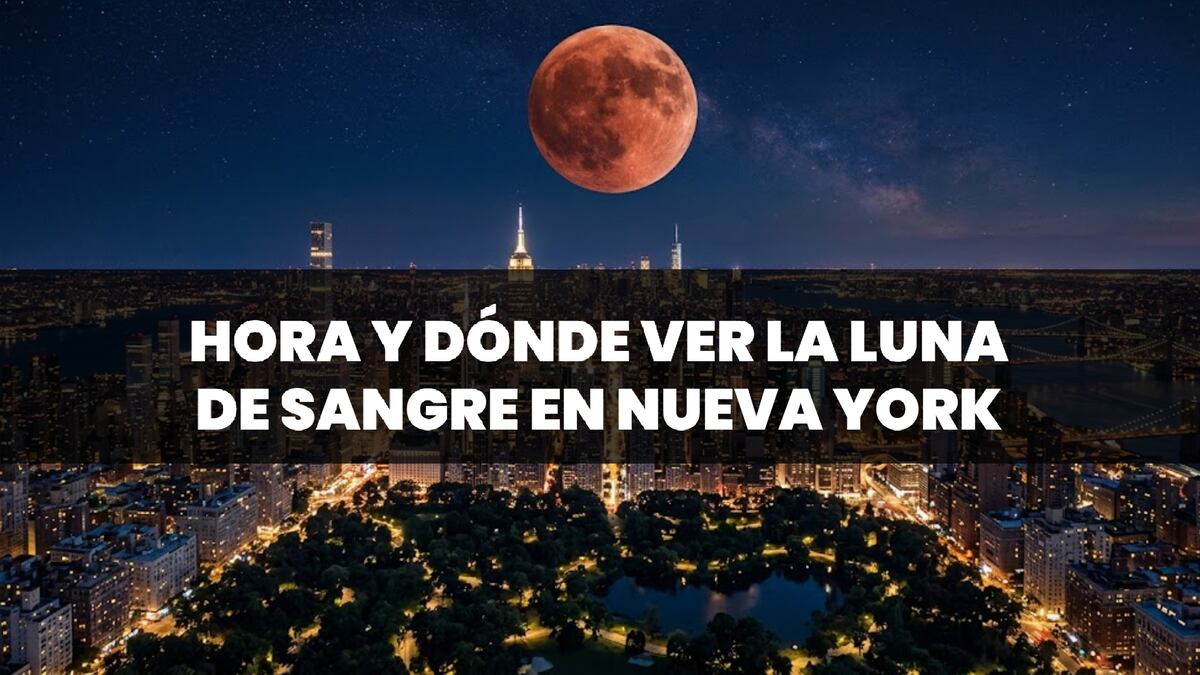 ¿A qué hora empieza y cómo ver el eclipse lunar parcial con la Luna de Sangre este 27 y 28 de agosto en Nueva York?
