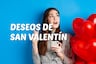 100 frases y deseos románticos para el Día de San Valentín en 2026