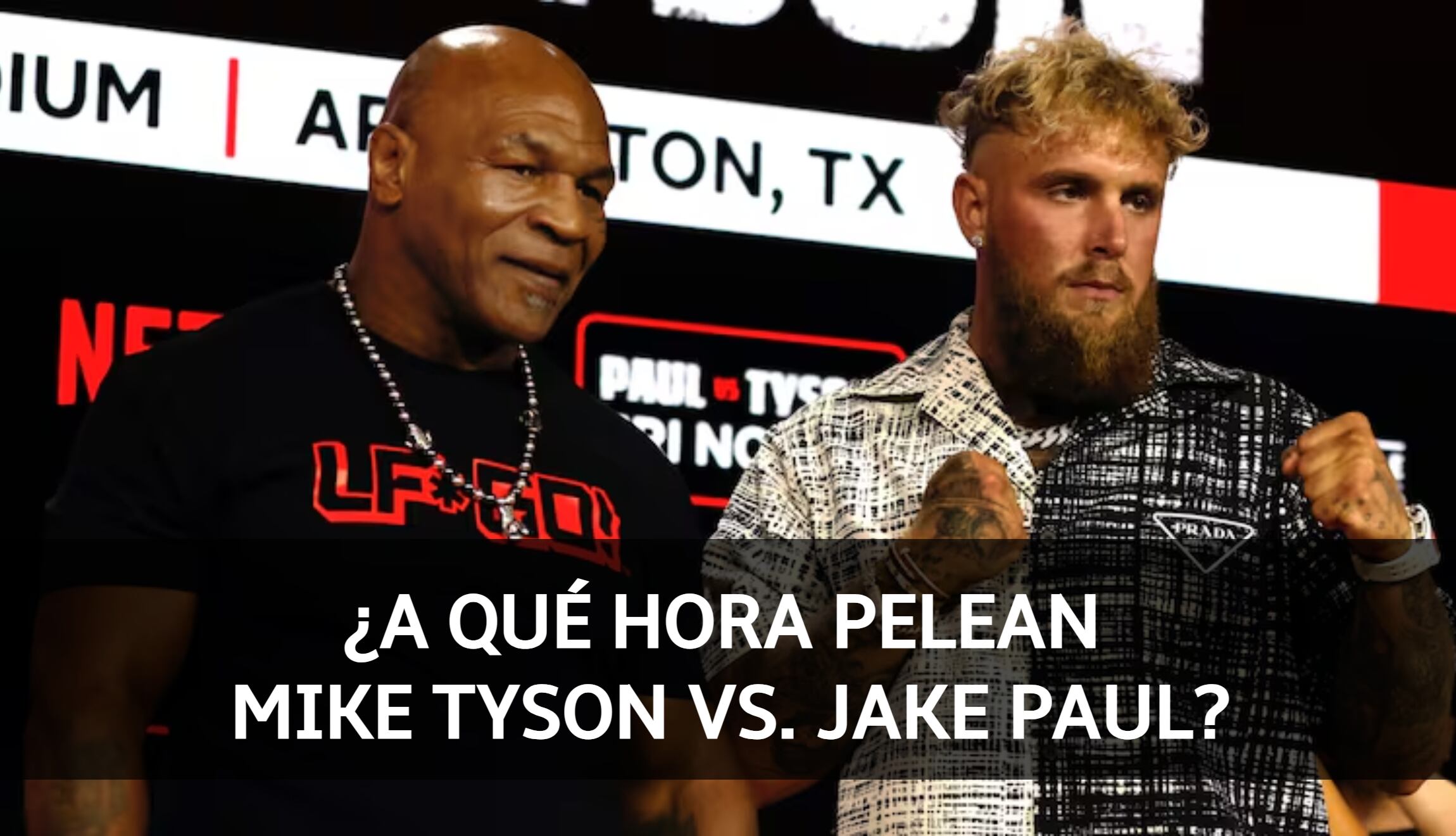 Estos son los horarios de la pelea de boxeo entre Mike Tyson vs. Jake Paul este sábado 15 de noviembre de 2024 en diferentes partes del mundo. (Foto: Composición Mix)