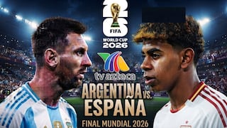 TV Azteca te llevó el triunfo de España sobre Argentina en la final del Mundial 2026