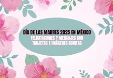 💐 100 frases del Día de la Madre 2025 con imágenes y tarjetas bonitas para enviar por WhatsApp