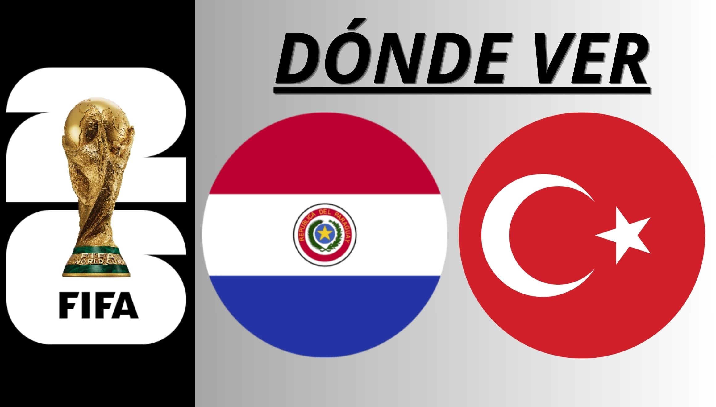Conoce cómo y dónde ver por TV el partido Paraguay vs. Turquía EN VIVO ONLINE hoy 19 de junio por la segunda fecha del grupo D de la Copa Mundial 2026. (Foto: Composición Gestión Mix)