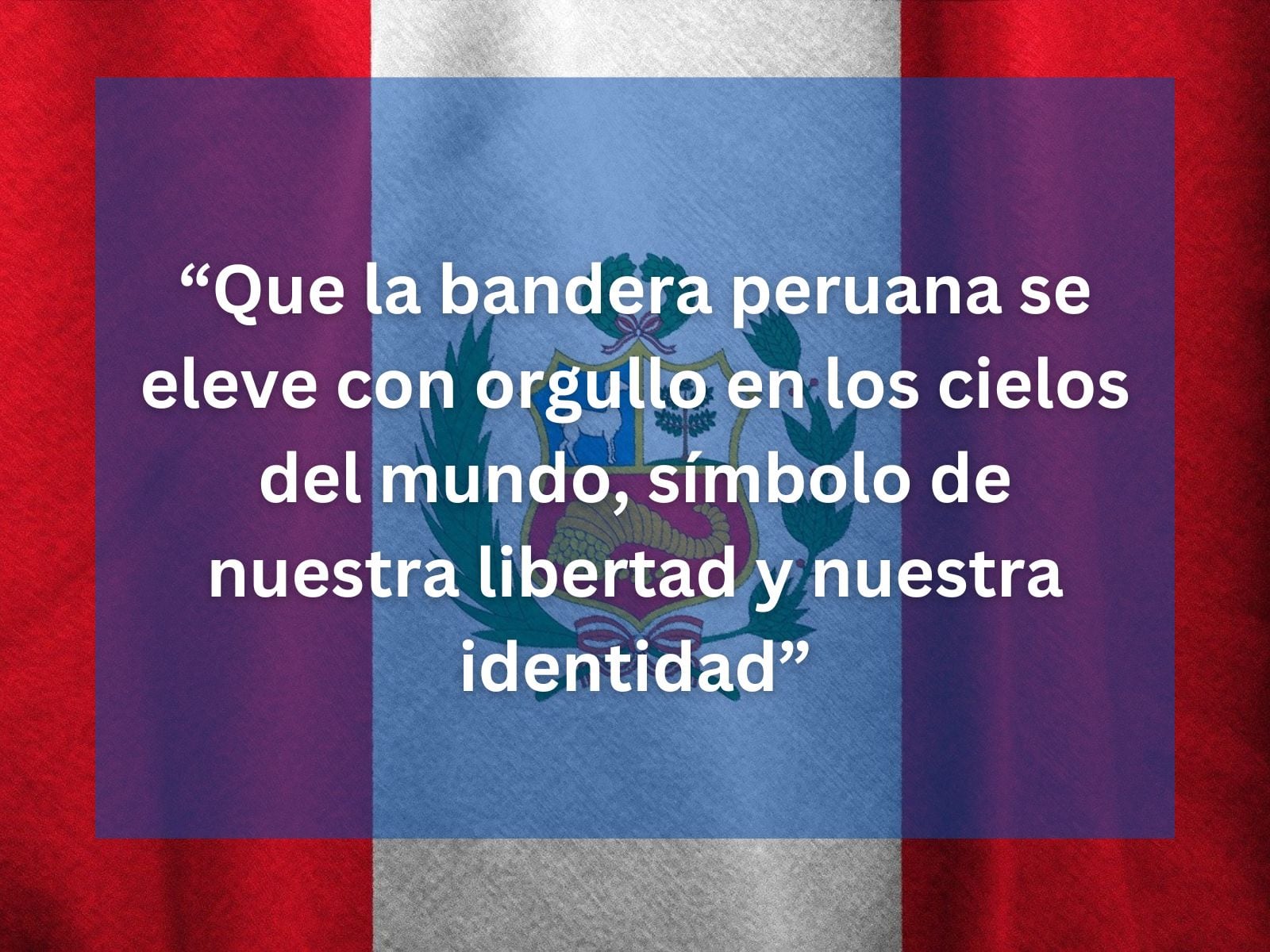 "Que la bandera peruana se eleve con orgullo en los cielos del mundo, símbolo de nuestra libertad y nuestra identidad" | Crédito: Composición Mix