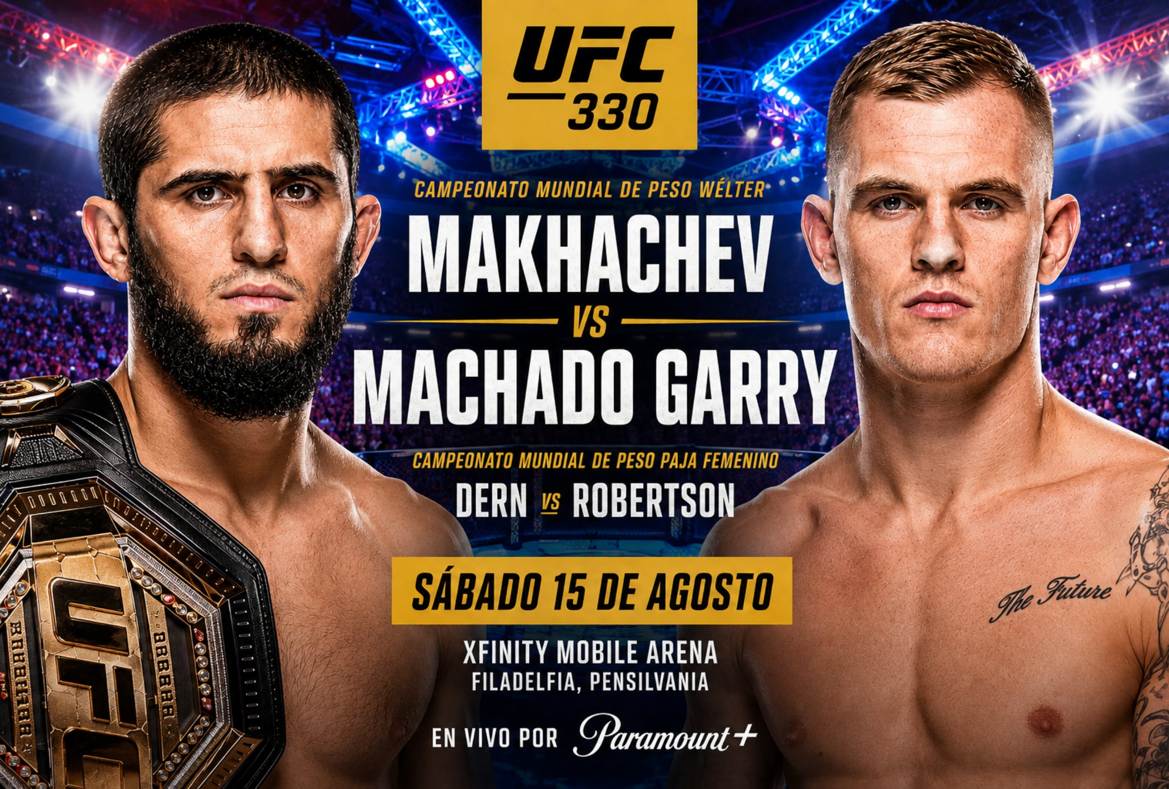 FILADELFIA (PENSILVANIA), 15/08/2026.- Sigue en vivo y online todas las peleas de la cartelera del UFC 330: Makhachev vs. Machado Garry donde se pondrá en juego el cinturón peso wélter en el octágono del Xfinity Mobile Arena de Filadelfia, Pensilvania. FOTO DE UFC.COM