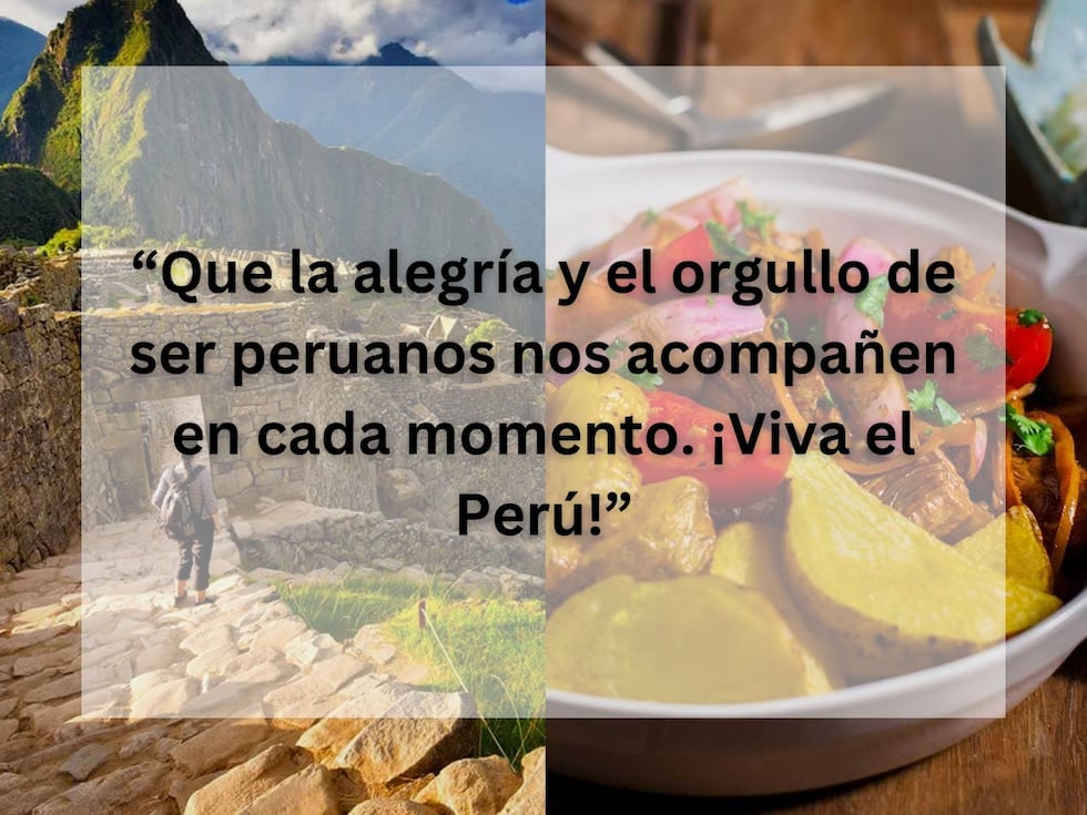 "Que la alegría y el orgullo de ser peruanos nos acompañen en cada momento. ¡Viva el Perú!" | Crédito: peru.travel
