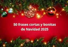 👼🏼 Las 50 mejores frases bonitas y cortas de ¡Feliz Navidad 2025! para celebrar con la familia y amigos