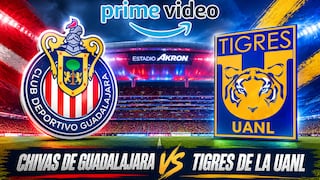 Prime VIDEO televisó el partido Chivas de Guadalajara 1-1 Tigres UANL por Liga MX 2026