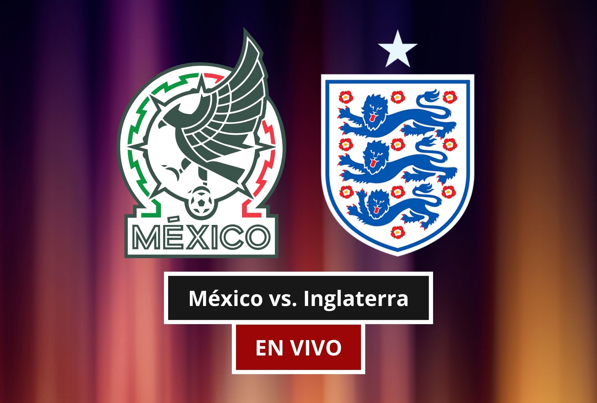 Revisa esta nota para que sepas a qué hora juega y qué canal transmite el México vs. Inglaterra por el Mundial 2026. (Foto: Composición Canva - Gestión Mix)