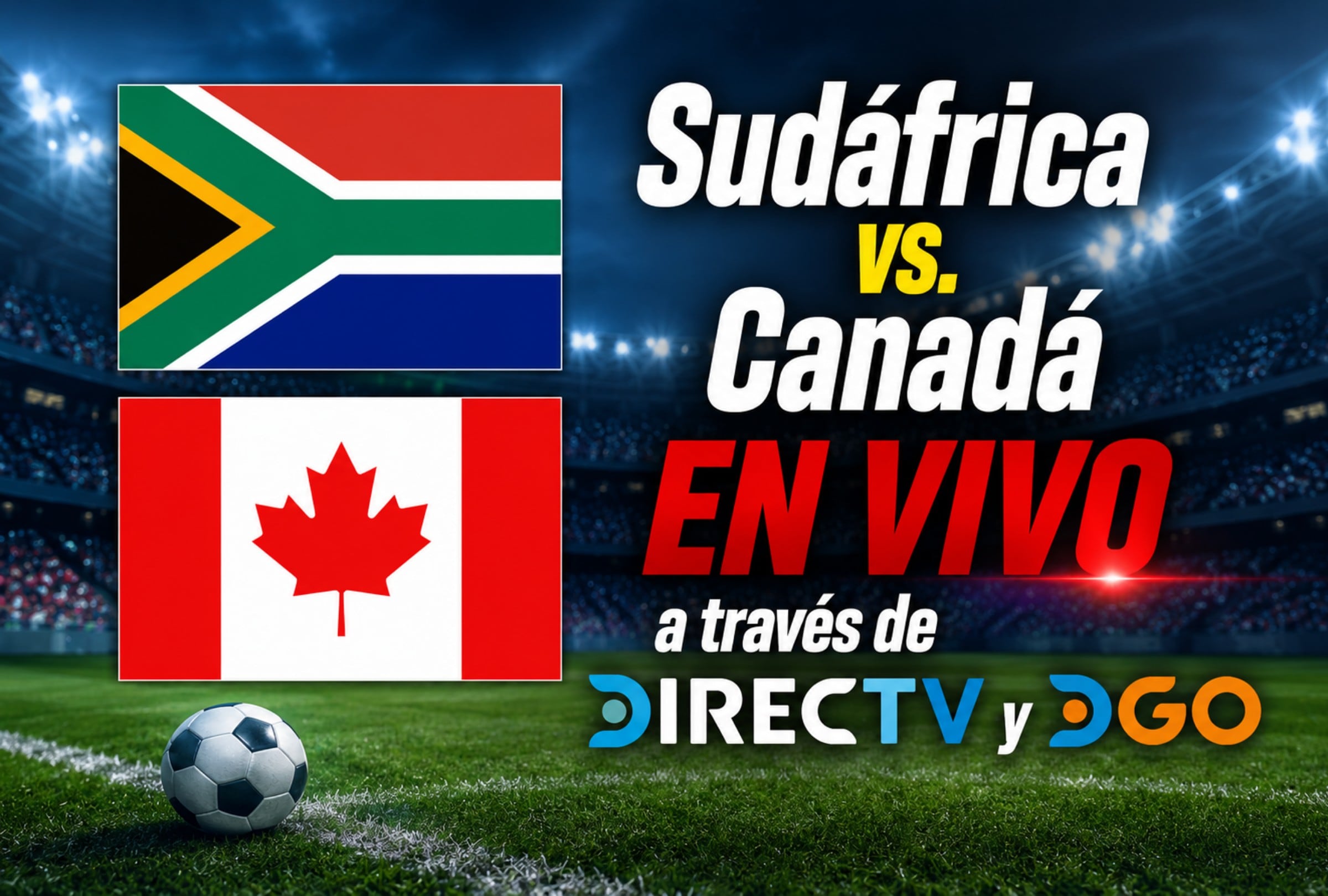 Canadá y Sudáfrica abren los dieciseisavos de final de la Copa Mundial de la FIFA 2026. (Foto: Imagen creada por Mix usando Gemini)