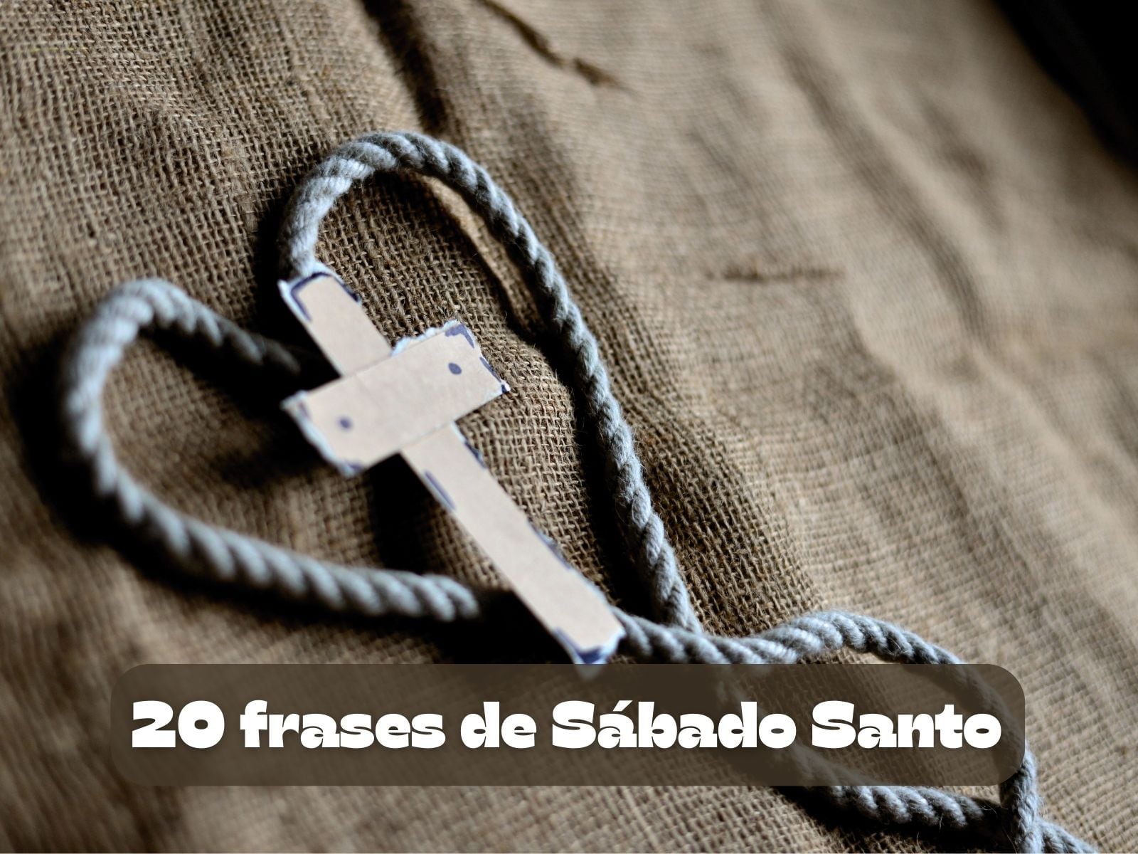 Revisa la lista de frases cortas y bonitas para compartir con tus contactos el Sábado Santo. (Foto: Composición Mix/Canva)