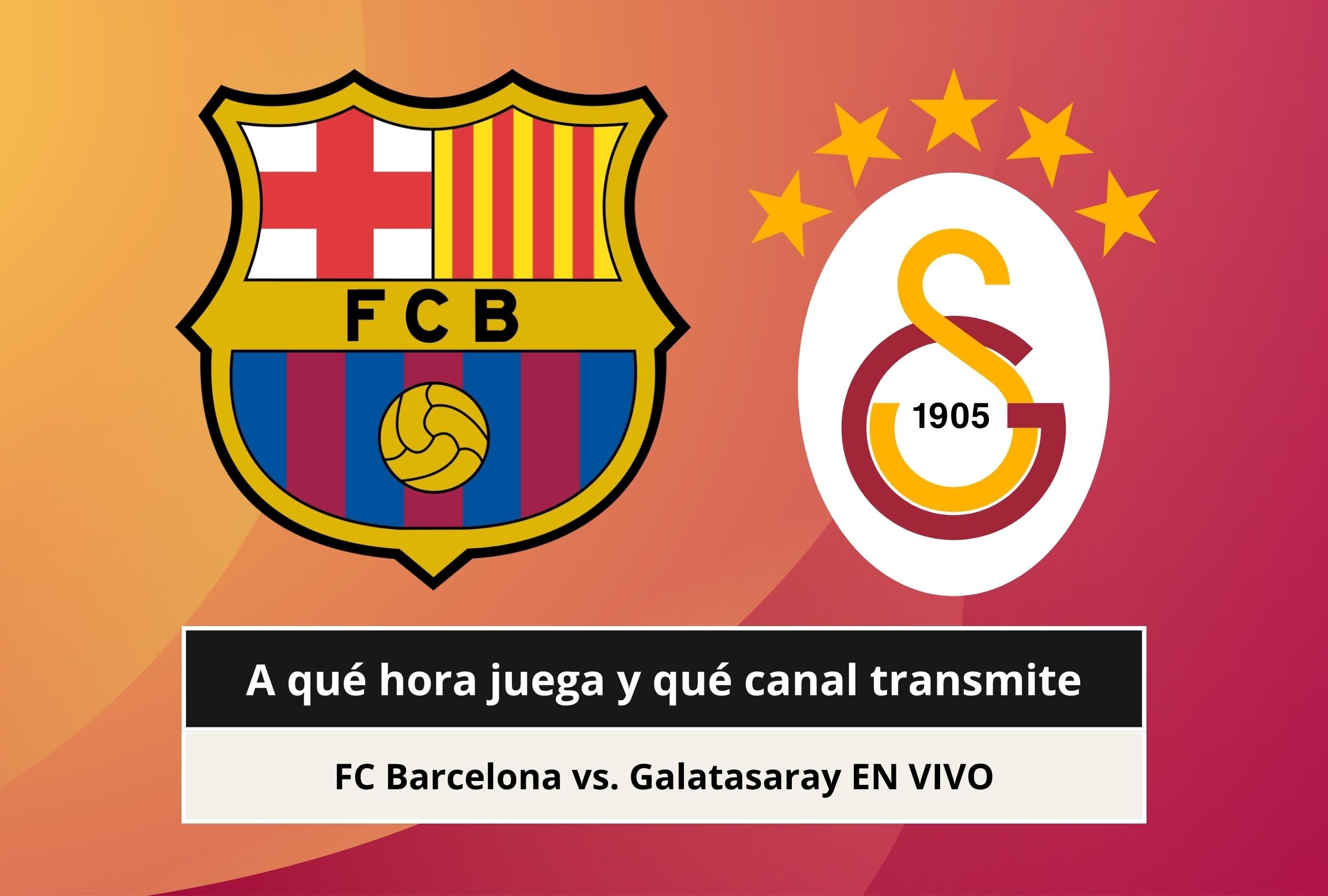 ¿A qué hora juega y qué canal transmite FC Barcelona vs. Galatasaray EN VIVO hoy por la Champions League 2026?