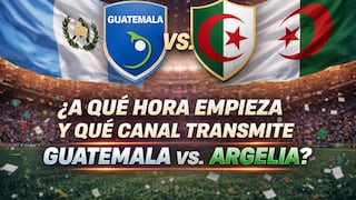 ¿A qué hora empieza y qué canal transmite Guatemala vs. Argelia EN VIVO por amistoso a la Copa Mundial FIFA 2026? Canales TV