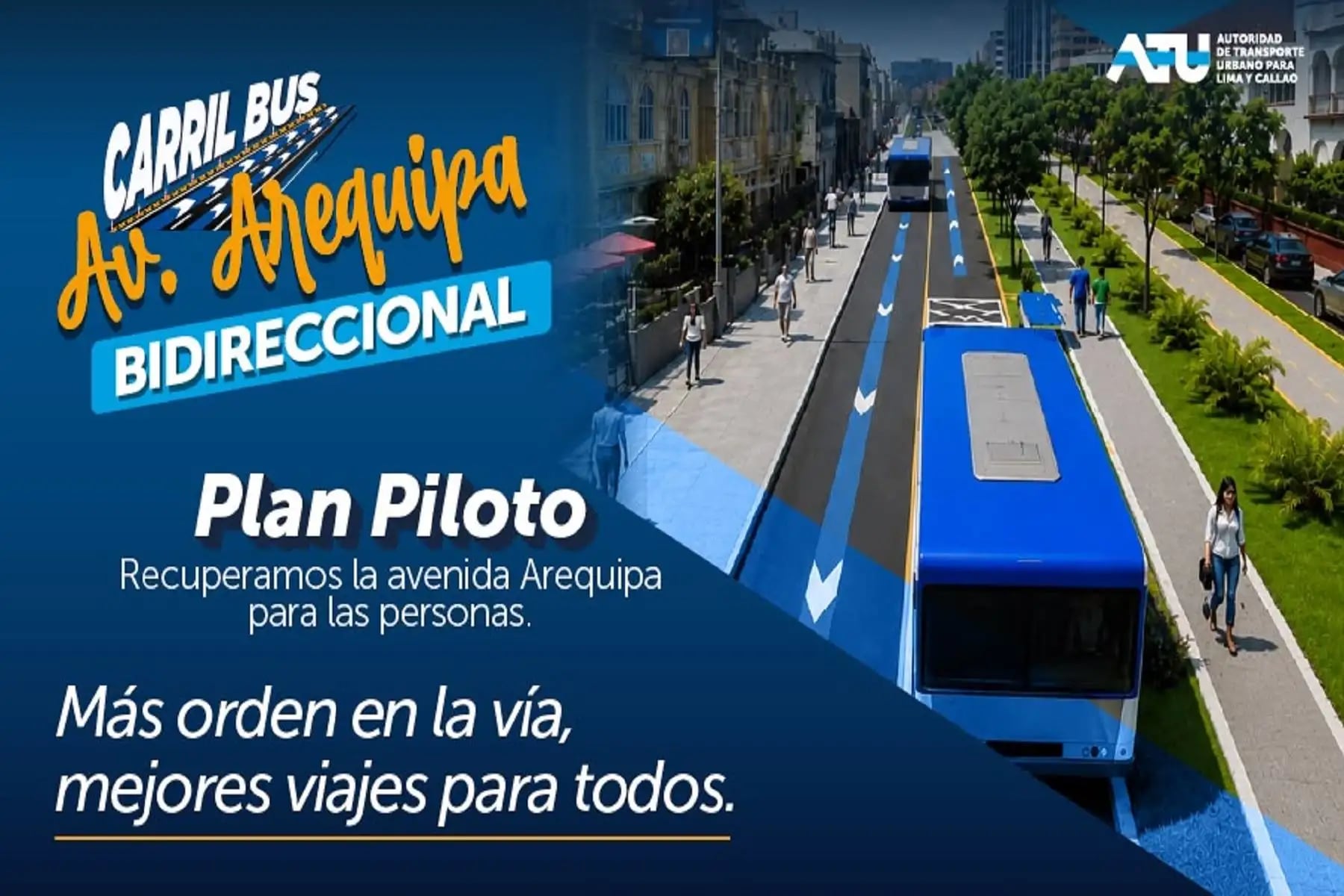 El plan iniciará desde este 6 de agosto, el cual podrá ampliarse hasta por dos meses adicionales según los resultados de las evaluaciones. Foto: ATU