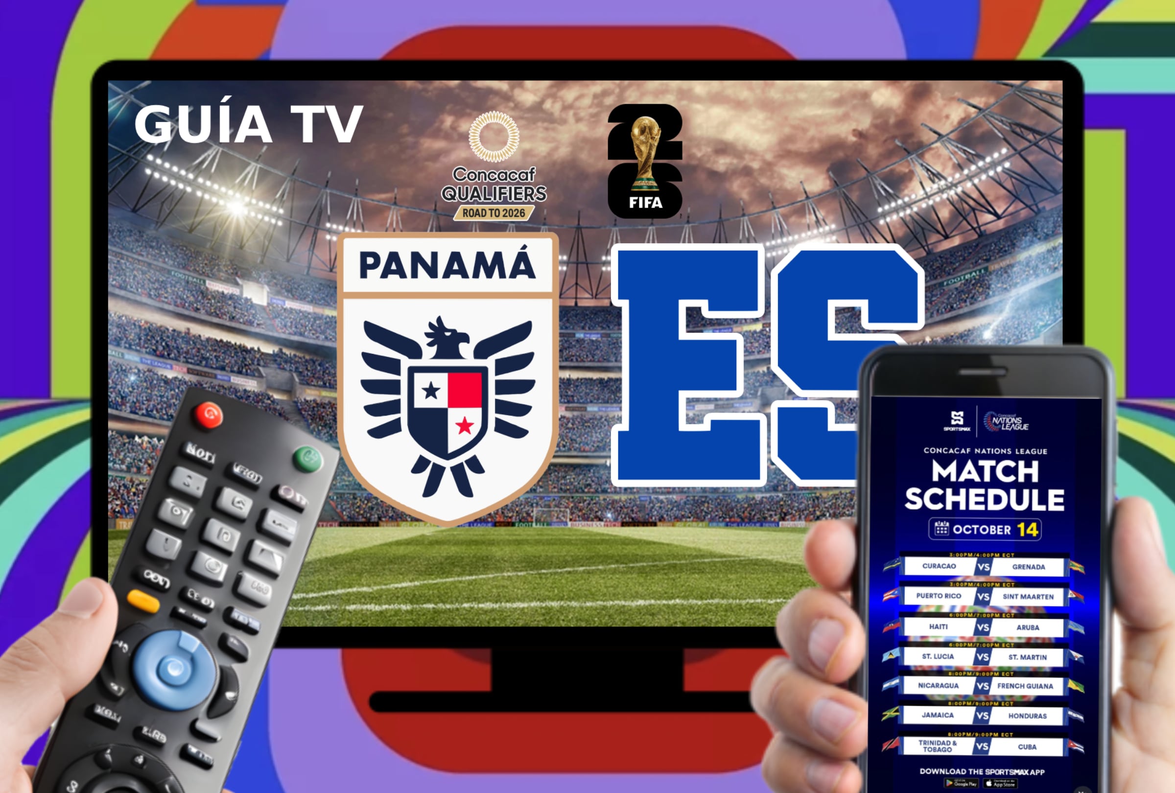 CIUDAD DE PANAMÁ (PANAMÁ), 18/11/2025.- Lista horarios y canales de televisión para mirar el partido entre Panamá y El Salvador este martes 18 de noviembre por la jornada 6 de las Eliminatorias Concacaf rumbo a la Copa del Mundo 2026. FOTO DE NOÉ YACTAYO PARA GESTIÓN MIX