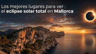 Los mejores lugares para ver el eclipse solar total en Mallorca hoy 12 de agosto de 2026
