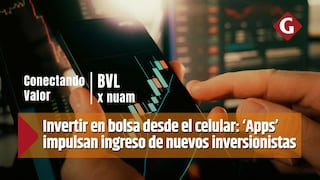 Invertir en bolsa desde el celular: Las ‘apps’ impulsan el ingreso de nuevos inversionistas
