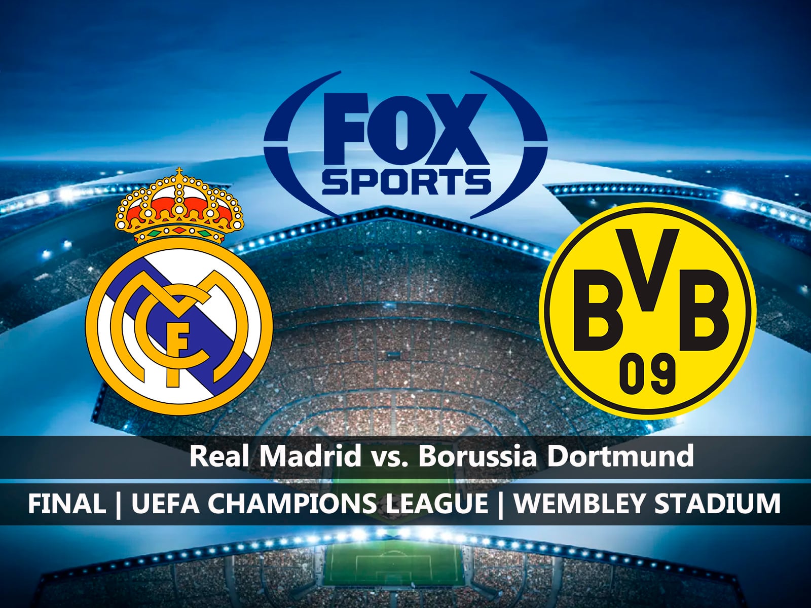 Señal oficial vía FOX Sports Argentina para ver el partido entre Real Madrid y Borussia Dortmund por la gran final de la UEFA Champions League.| Foto: Composición Mix