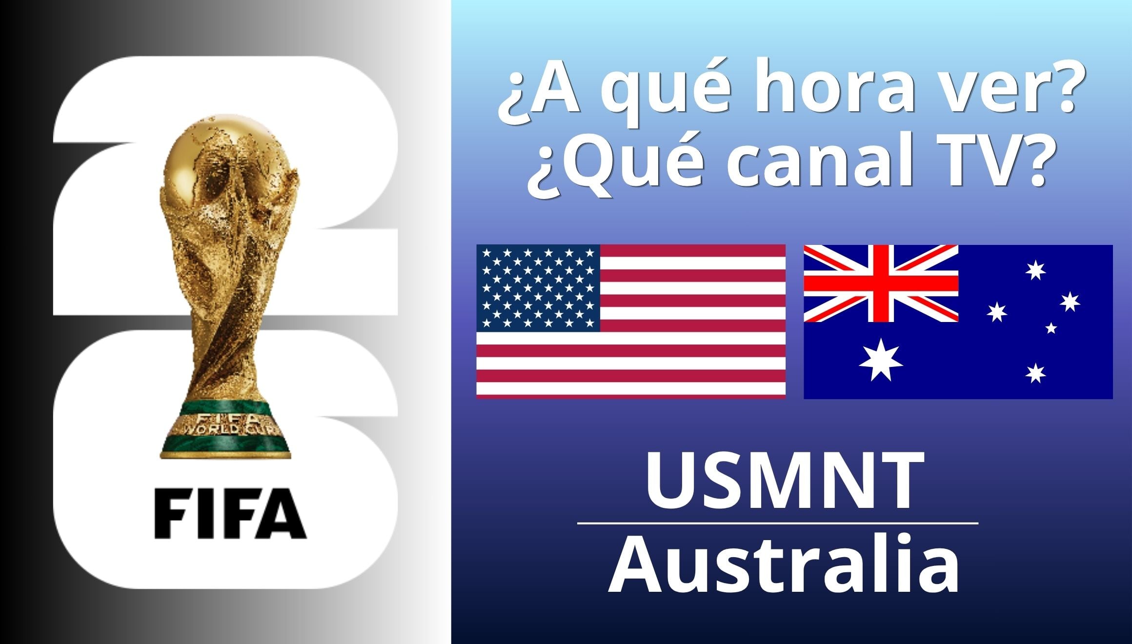 Conoce la hora exacta, canales de TV y dónde ver online el partido Estados Unidos vs. Australia EN VIVO HOY 19 de junio desde California, Texas, Nueva York, Florida y otros estados de EE.UU. (Foto: Composición Gestión Mix)
