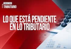 Lo que está pendiente en lo tributario