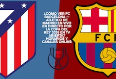 ¿Cómo ver FC Barcelona 3-0 (3-4) Atlético de Madrid por la vuelta de la semifinal de Copa del Rey 2026 en TV abierta? Horarios y canales