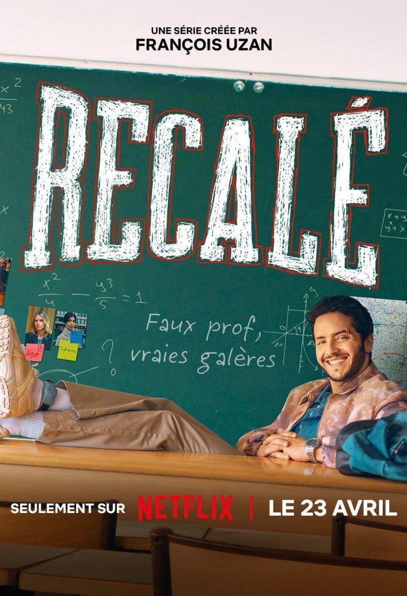 El póster de "El profe", serie francesa que se desarrolla a lo largo de 8 episodios (Foto: Netflix)