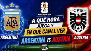 📺 Canales TV que transmiten Argentina vs. Austria EN VIVO GRATIS por el Mundial 2026