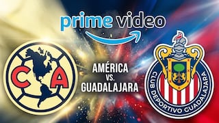 Prime Video te llevó el empate Chivas de Guadalajara 2-2 América por la Liga MX