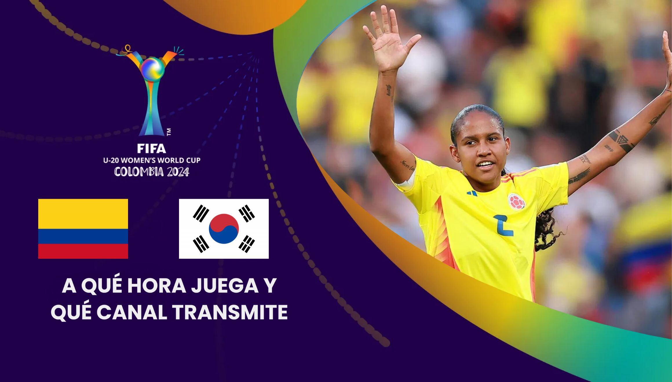 Horarios y canales del partido Colombia vs. Corea del Sur por los octavos de final del Mundial Femenino Sub-20. | Crédito: fifa.com / Composición Mix