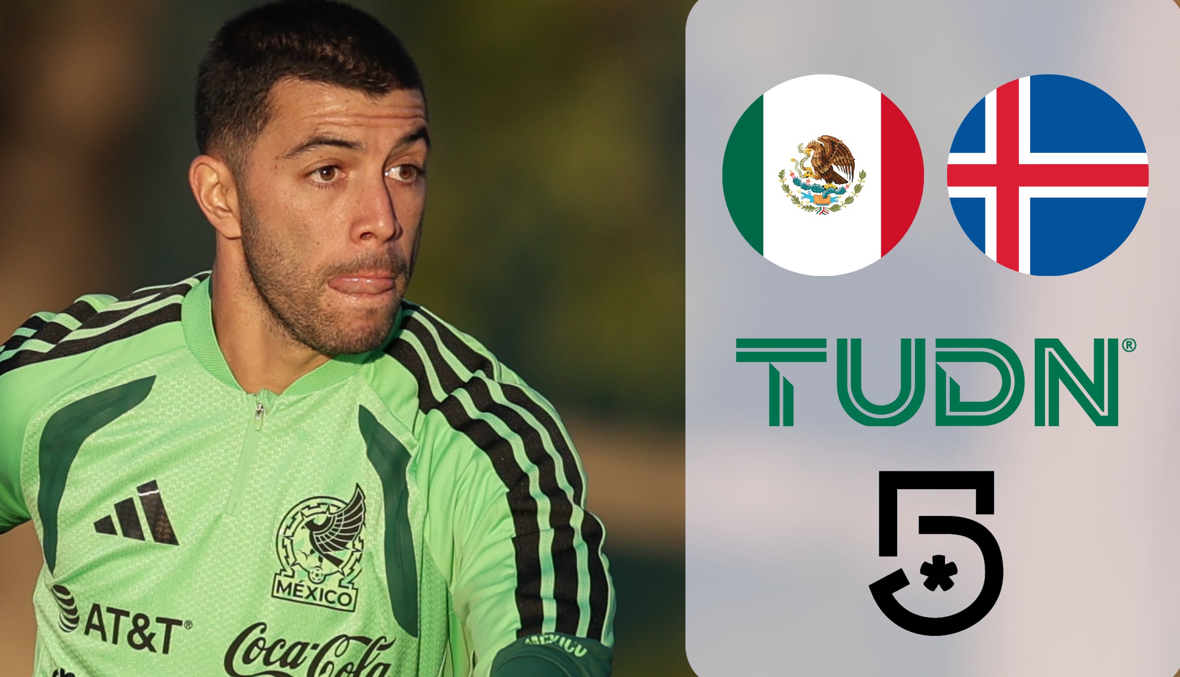 Transmisión de Canal 5 y TUDN para ver el juego de la Selección Mexicana vs. Islandia, en un amistoso internacional de preparación para el Mundial 2026. (Foto: @miseleccionmx / Composición Gestión Mix)