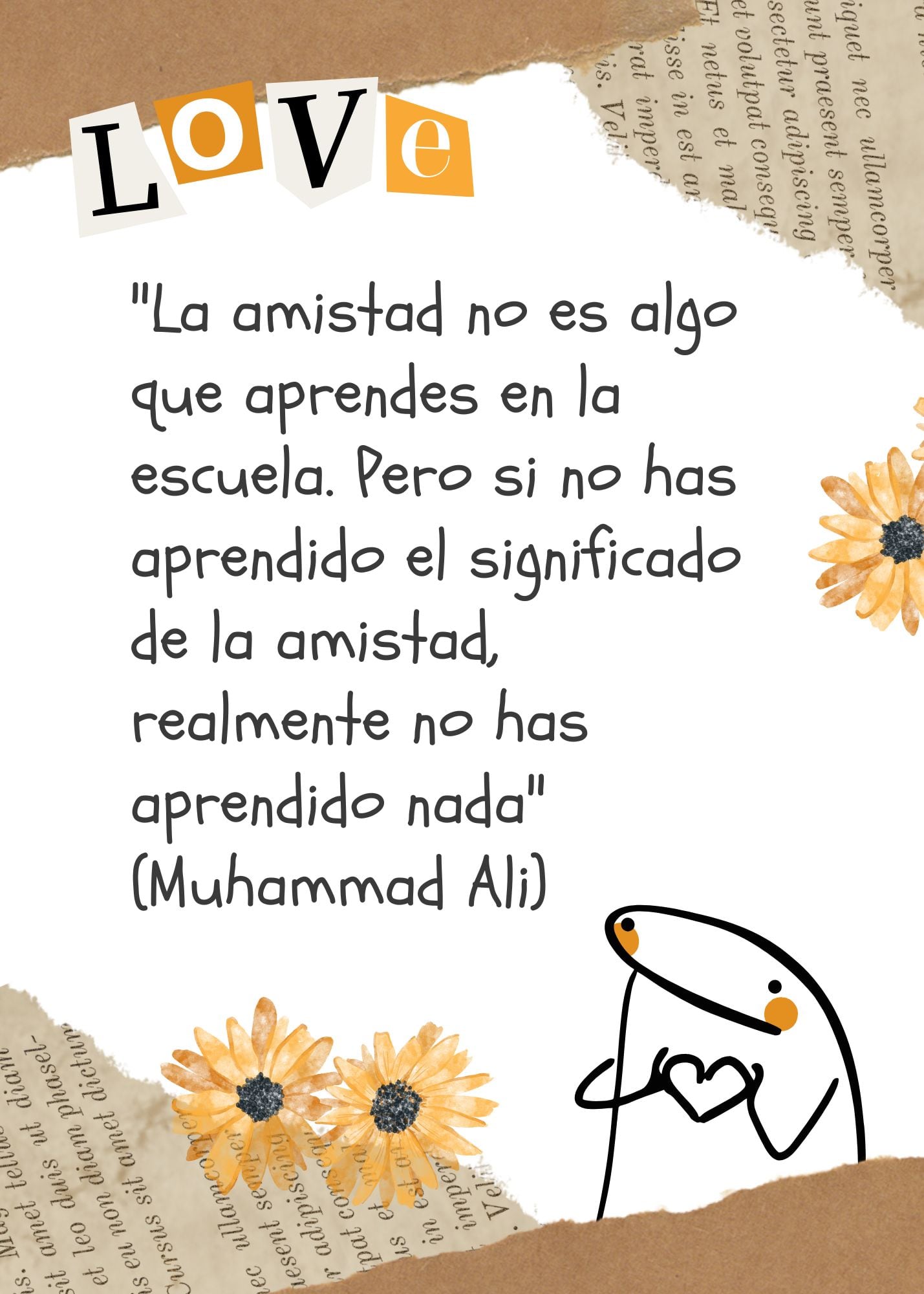 "La amistad no es algo que aprendes en la escuela. Pero si no has aprendido el significado de la amistad, realmente no has aprendido nada" (Foto: Canva.com / Noé Yactayo)