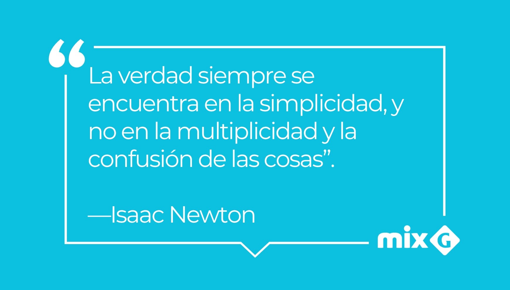 La cita del día de Isaac Newton destaca el valor de evitar la confusión al buscar respuestas. | Crédito: Gestión Mix