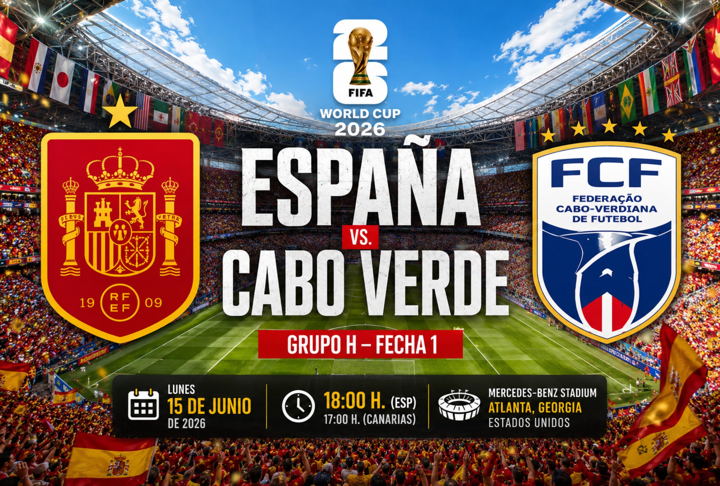 ATLANTA, GEORGIA (ESTADOS UNIDOS), 15/06/2026.- Lista de canales de televisión y servicios streaming para ver el partido España vs. Cabo Verde hoy por la Jornada 1 del grupo H del Mundial 2026 en el Mercedes-Benz Stadium de Atlanta, Georgia. FOTO DE NOÉ YACTAYO