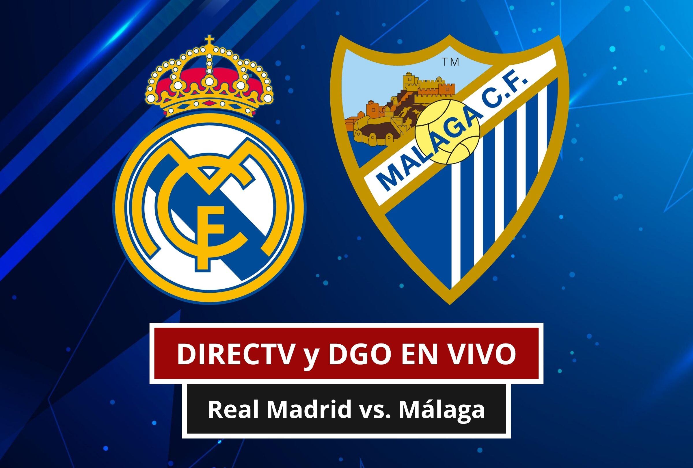 Revisa esta nota para que sepas cómo ver EN VIVO y EN DIRECTO el Real Madrid vs. Málaga por LaLiga 2026-27 vía DIRECTV y DGO. (Foto: Composición Canva - Gestión Mix)
