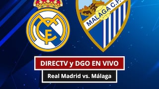 DIRECTV y DGO EN VIVO por Internet — cómo ver partido Real Madrid vs. Málaga en Fútbol TV y DGO Online