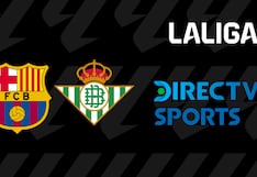 🔵 DIRECTV EN VIVO por Internet — dónde ver partido FC Barcelona vs. Real Betis en Fútbol TV y DGO Online
