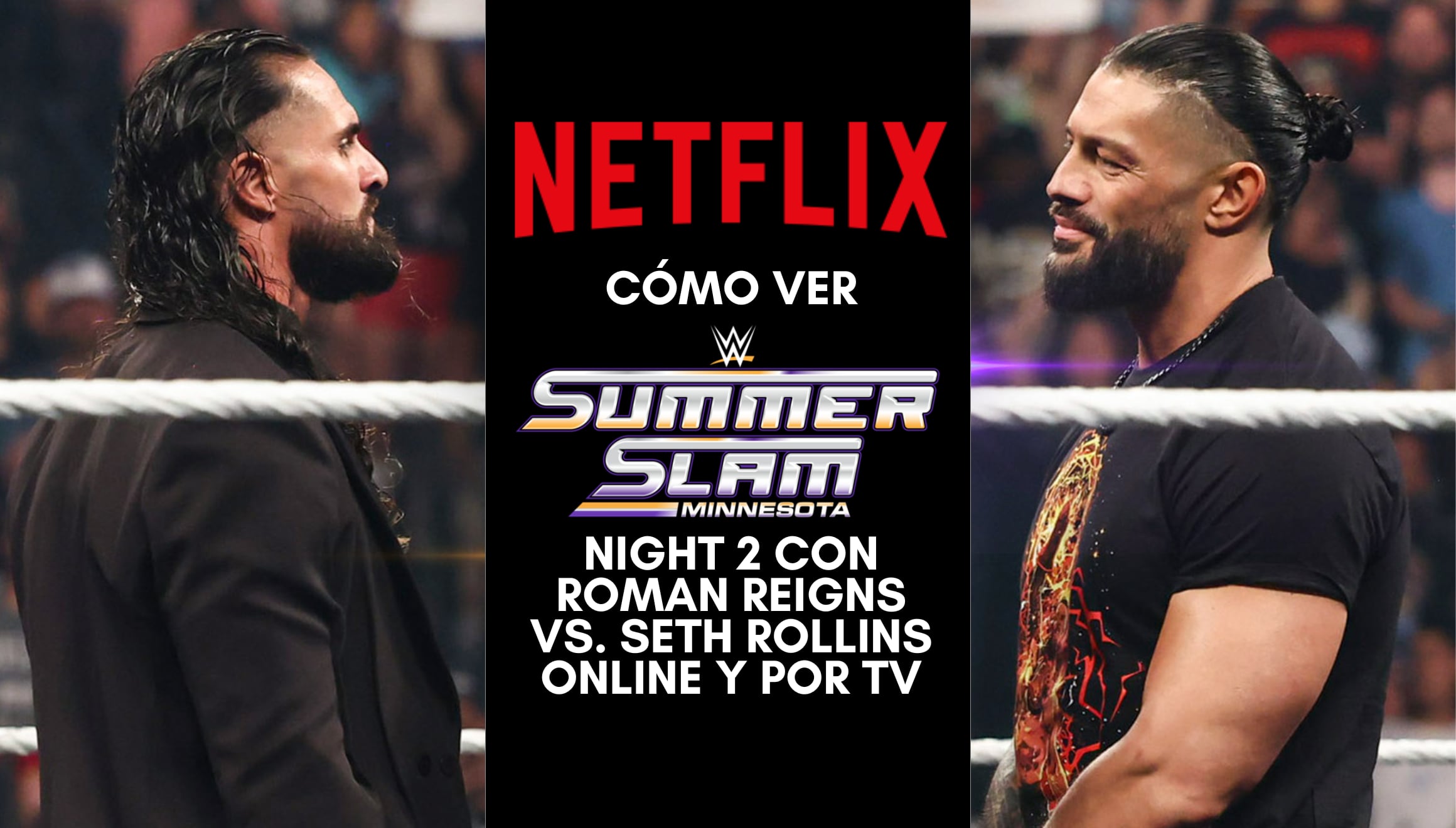 Guía de acceso en Netflix para sintonizar en vivo la noche 2 de SummerSlam 2026 y no perderse la batalla entre Roman Reigns y Seth Rollins en señal de alta definición. | Crédito: wwe.com / Composición Gestión Mix