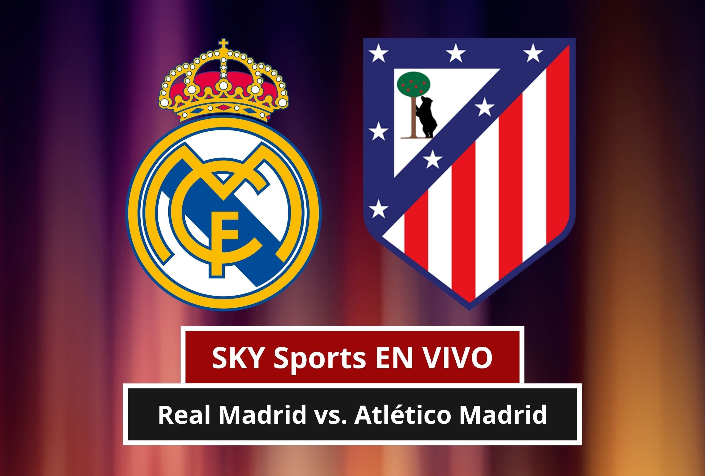 Revisa esta nota para que sepas cómo ver EN VIVO y EN DIRECTO el Real Madrid vs. Atlético de Madrid por LaLiga 2026-27 vía SKY Sports y SKY Plus. (Foto: Composición Canva - Gestión Mix)