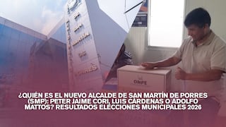 ¿Quién es el nuevo alcalde de San Martín de Porres (SMP)? Resultados oficiales de la ONPE