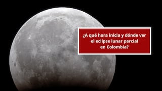 🌗 A qué hora empieza y dónde ver el eclipse lunar parcial con la Luna de Sangre este 27 y 28 de agosto en Colombia