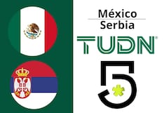 TUDN y Canal 5 EN VIVO por Internet — dónde ver partido México vs. Serbia por TV abierta y Fútbol Online