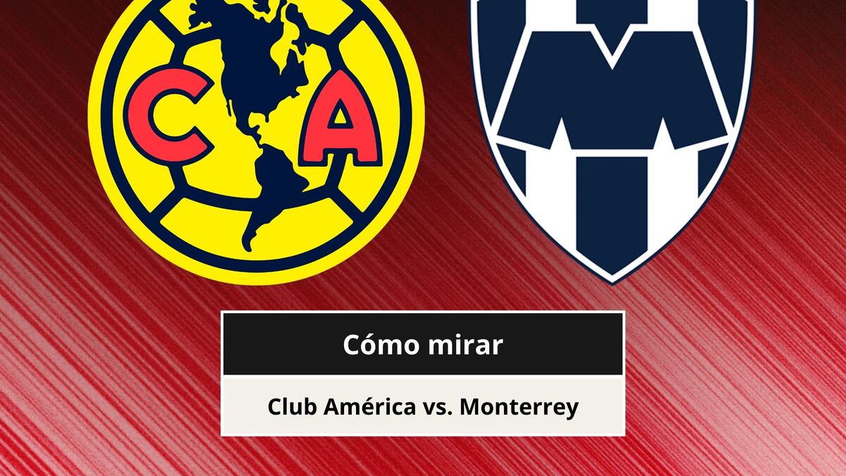 ¿Cómo mirar Club América vs. Monterrey EN VIVO GRATIS por la Liga MX 2026?