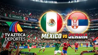 TV Azteca 7 trasmitió partido México vs. Serbia (5-1) en televisión abierta y Fútbol Online