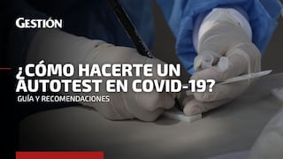 Autotest COVID-19: Este es el paso a paso para realizarse la prueba de detección del coronavirus